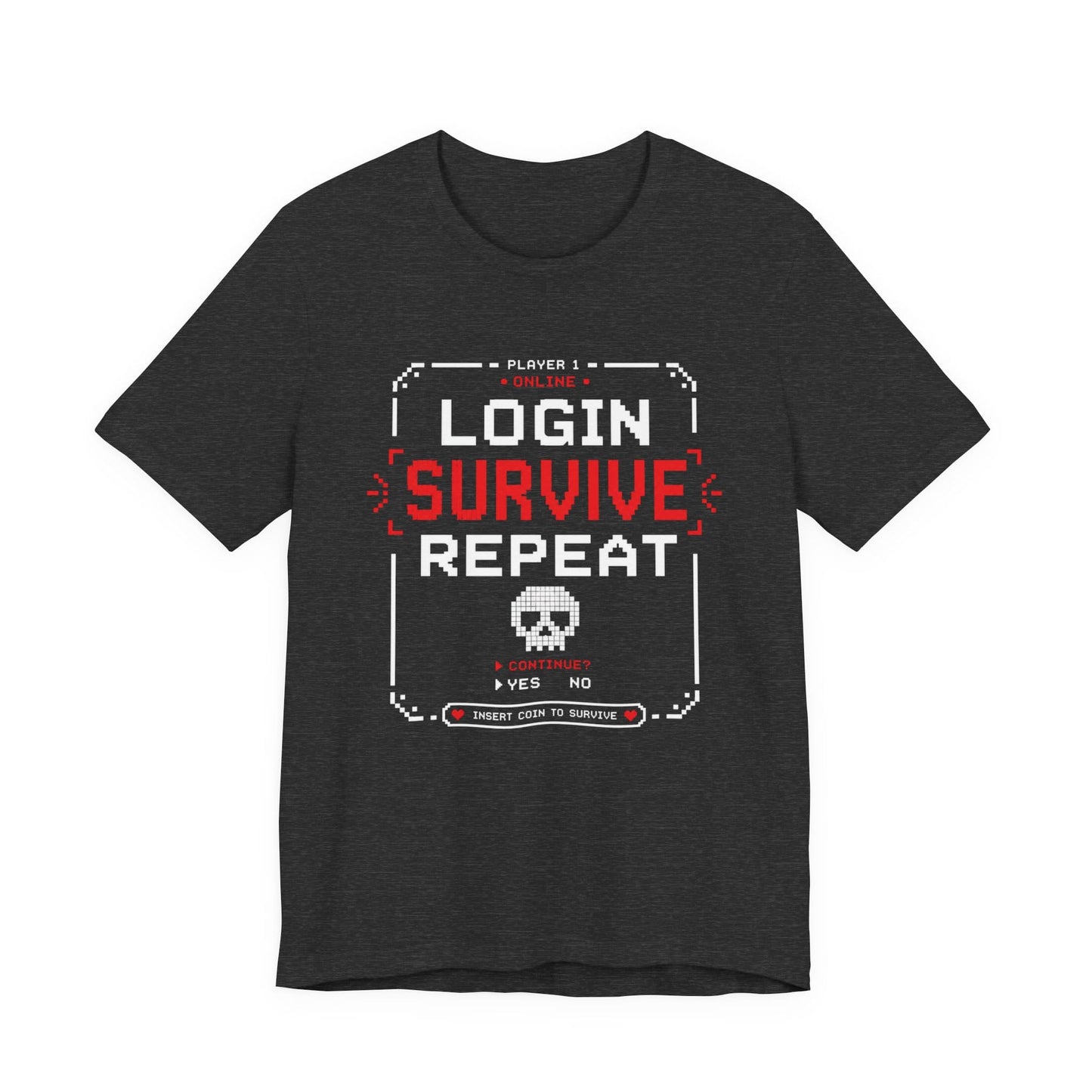 T-Shirt Dark Grey Heather / S Login Survive Repeat T-shirt