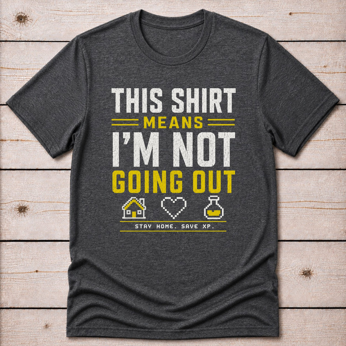 T-Shirt Dark Grey Heather / S Not Going Out T-shirt