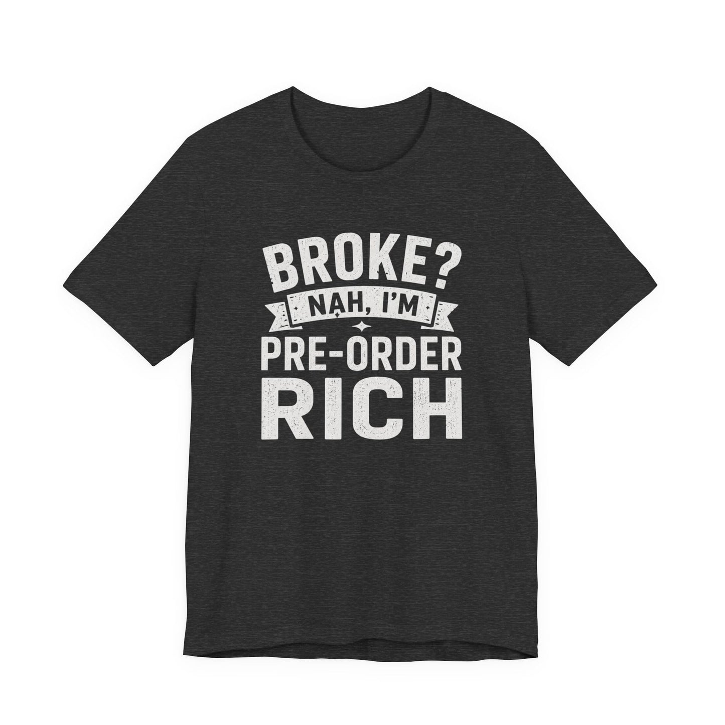 T-Shirt Dark Grey Heather / S Pre Order Rich T-shirt