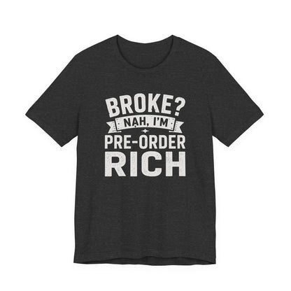 T-Shirt Dark Grey Heather / S Pre Order Rich T-shirt
