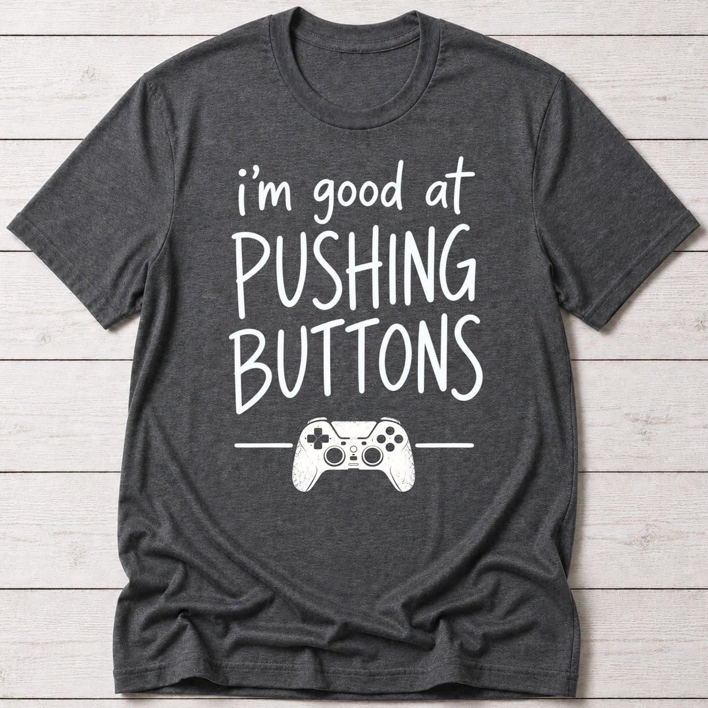T-Shirt Dark Grey Heather / S Pushing Buttons T-shirt