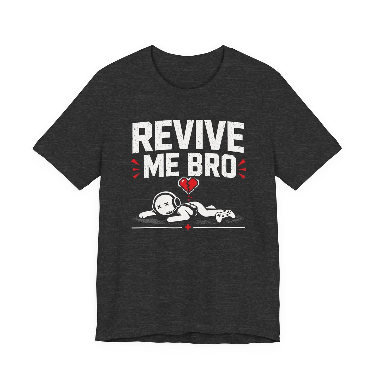 T-Shirt Dark Grey Heather / S Revive Me Bro T-shirt