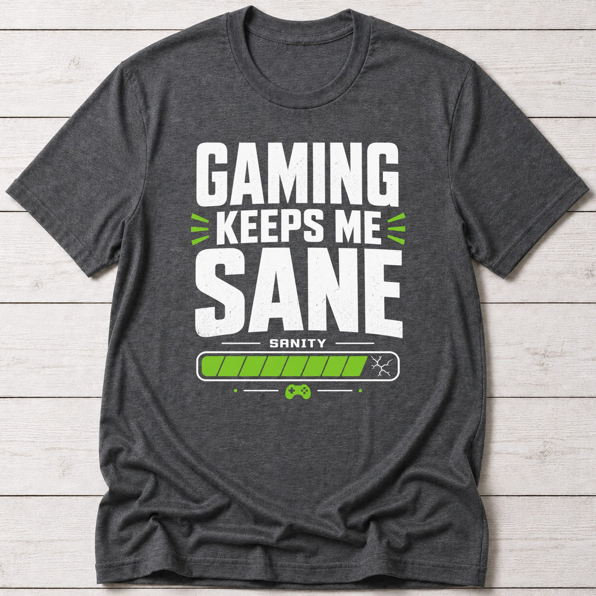 T-Shirt Dark Grey Heather / S Sane Gamer T-shirt