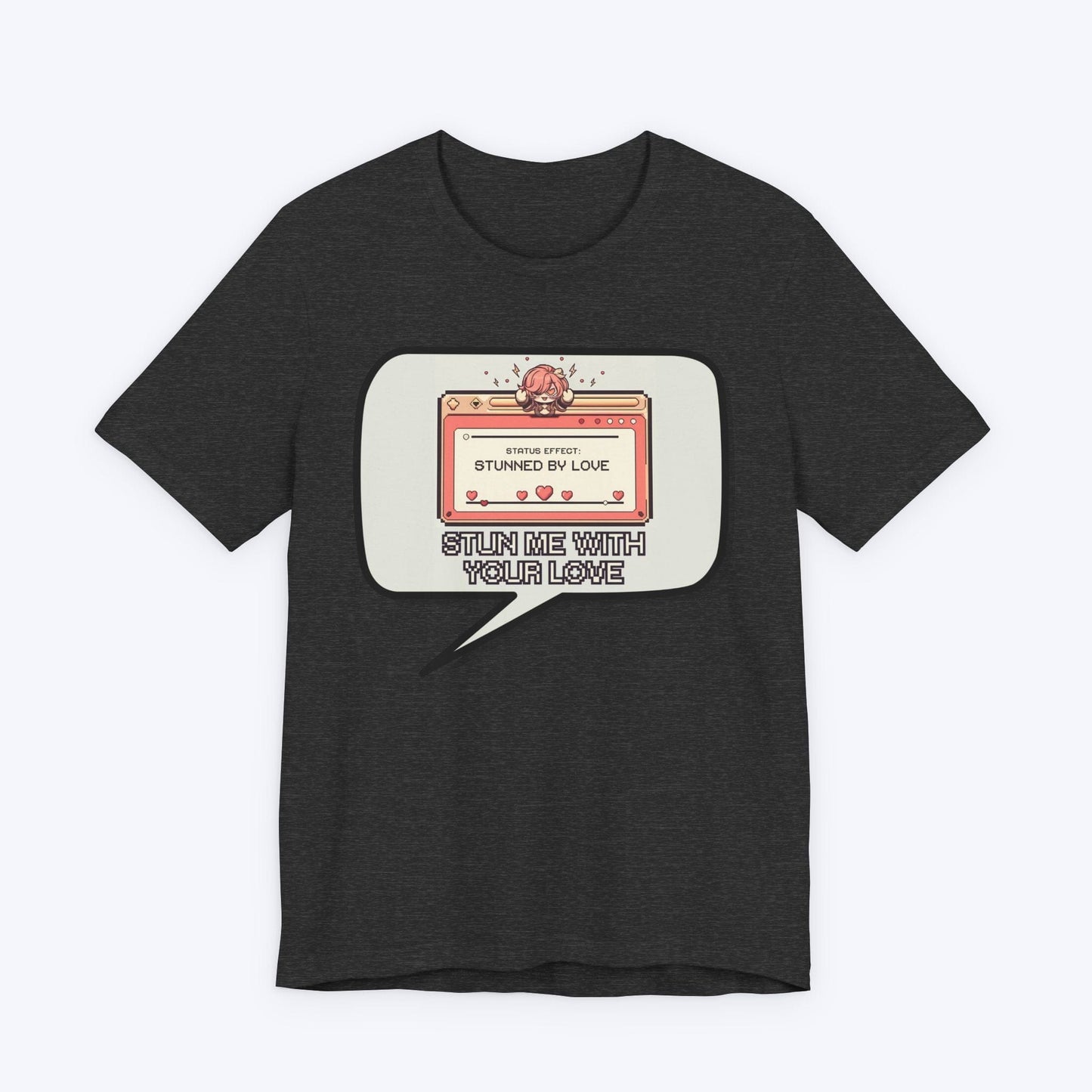 T-Shirt Dark Grey Heather / S Stun Me With Your Love T-shirt