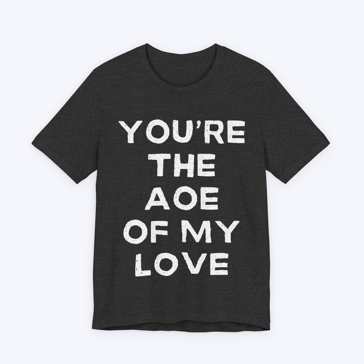 T-Shirt Dark Grey Heather / S The Area Of Effect of Love T-shirt