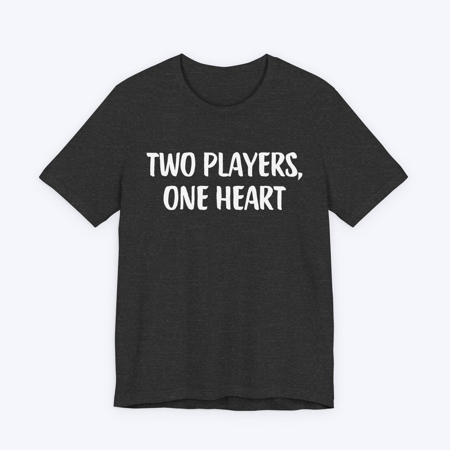 T-Shirt Dark Grey Heather / S Two Players, One Heart T-shirt