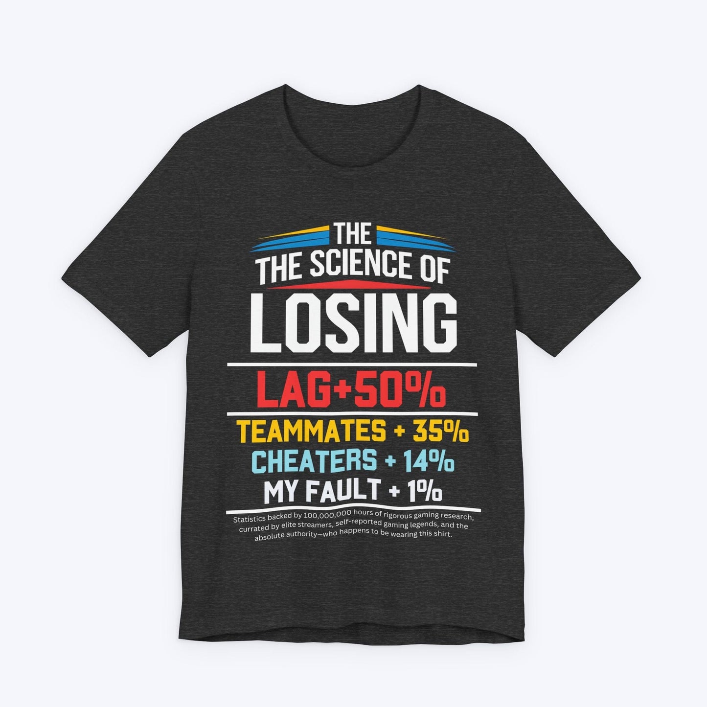 T-Shirt Dark Grey Heather / S Unbiased Gamer Statistics T-shirt