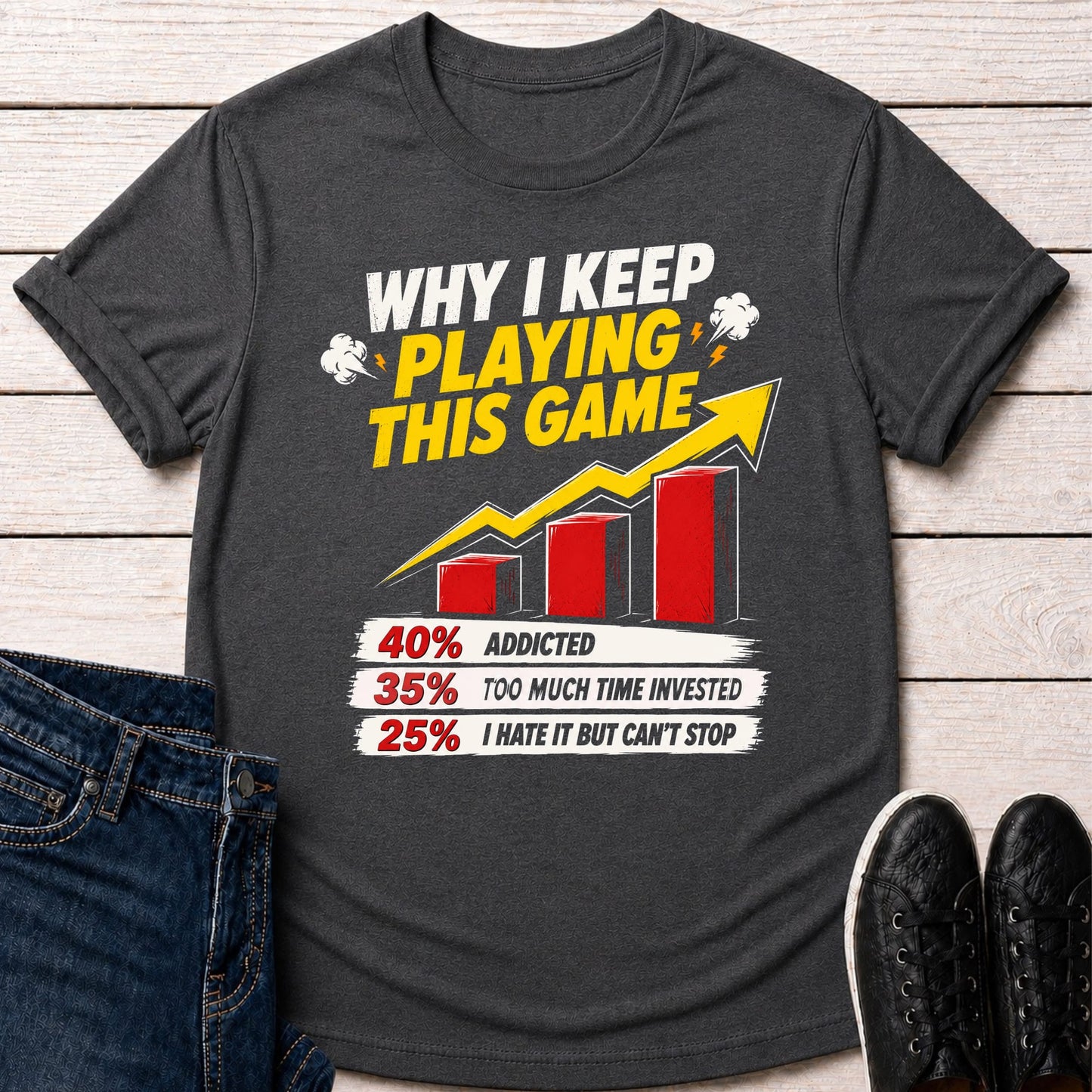 T-Shirt Dark Grey Heather / S Why I Keep Playing This Game T-shirt
