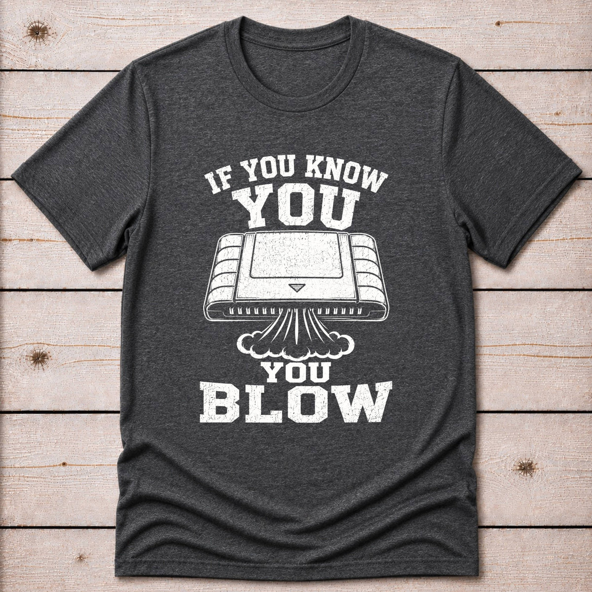 T-Shirt Dark Grey Heather / S You Blow T-shirt