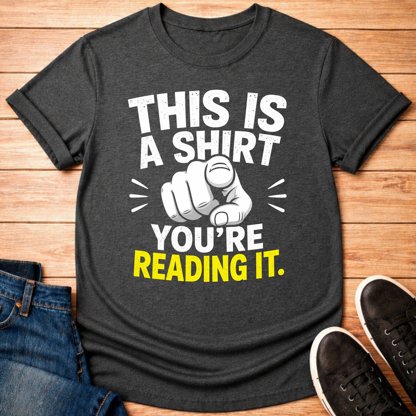 T-Shirt Dark Grey Heather / S You’re Reading It T-shirt