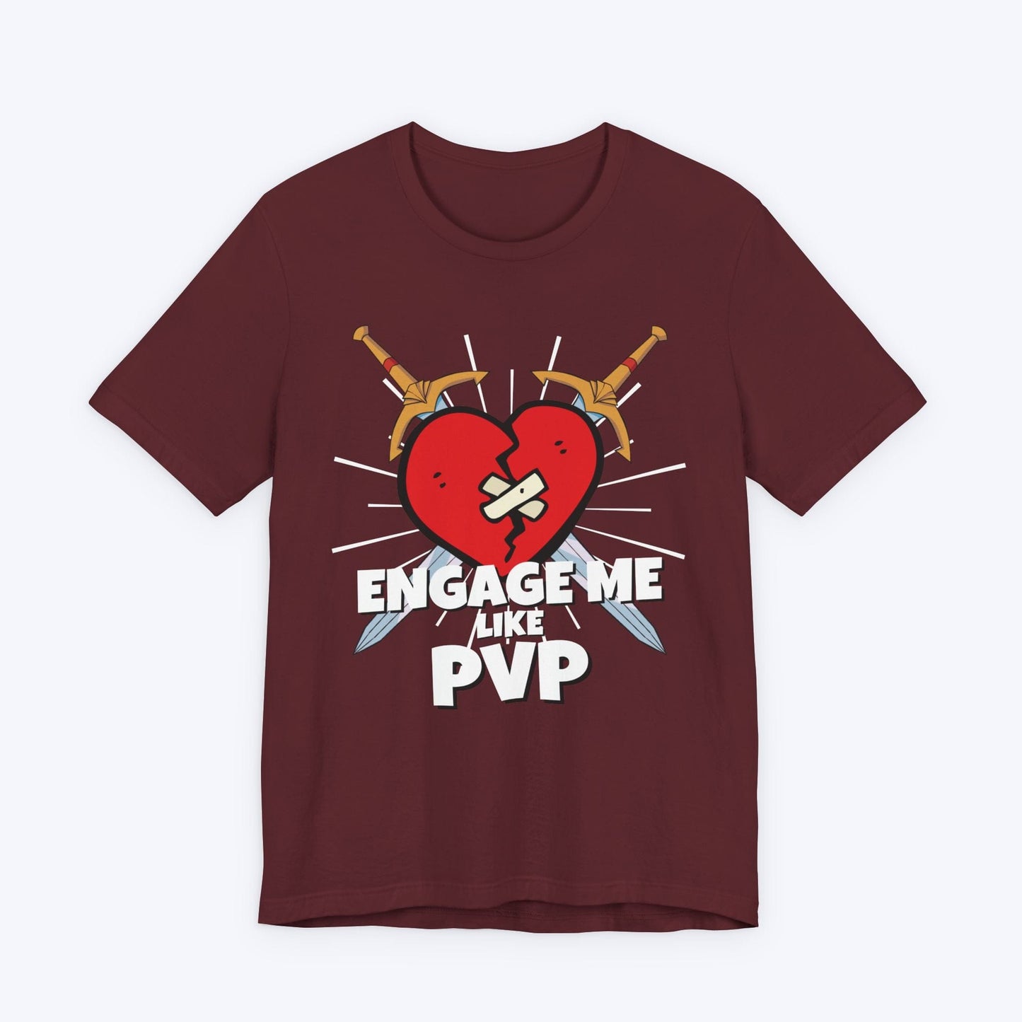 T-Shirt Engage Me Lke PVP T-shirt