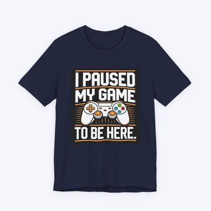 T-Shirt Game Progress on Hold T-shirt