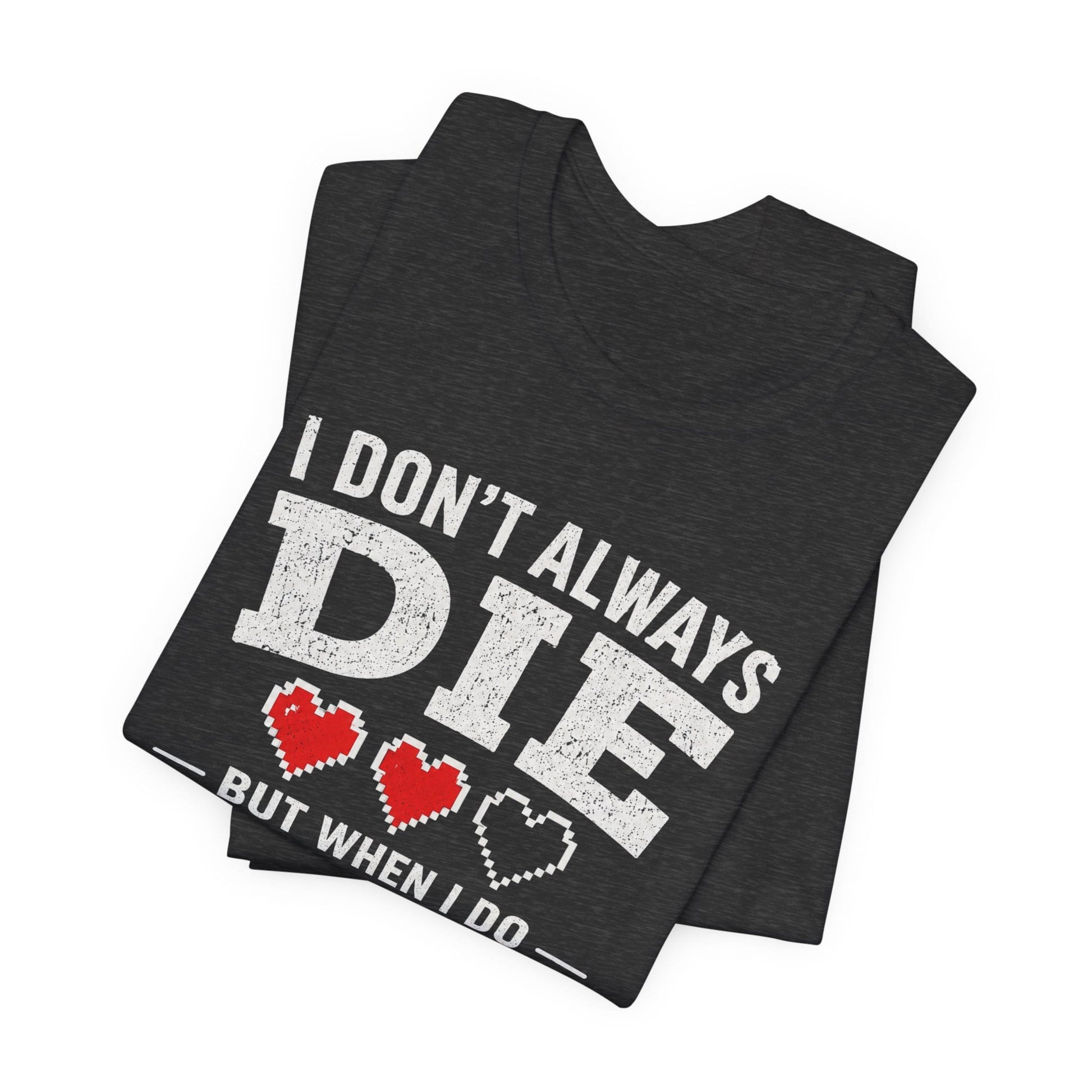 T-Shirt I Don't Learn T-shirt