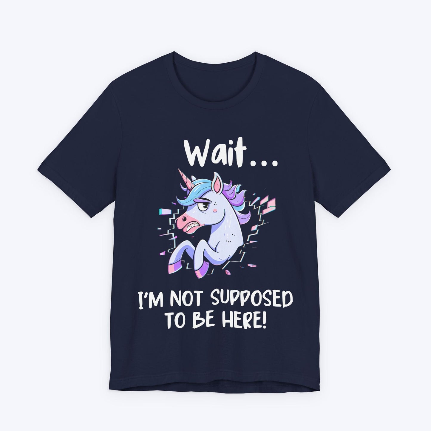 T-Shirt I'm Not Supposed to be Here T-shirt