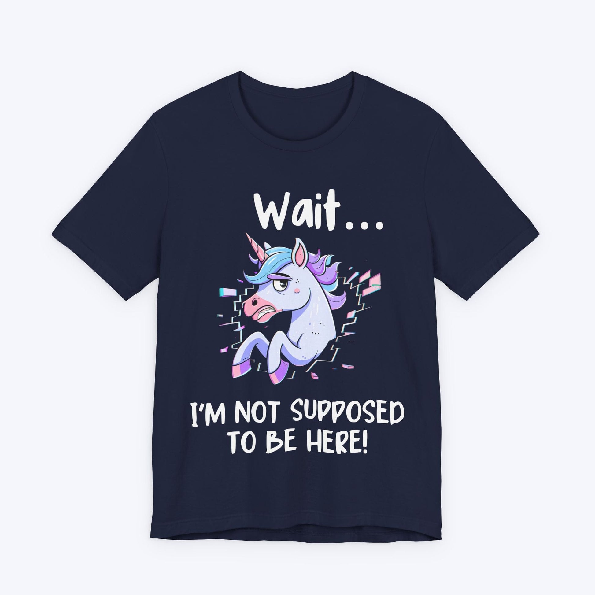 T-Shirt I'm Not Supposed to be Here T-shirt