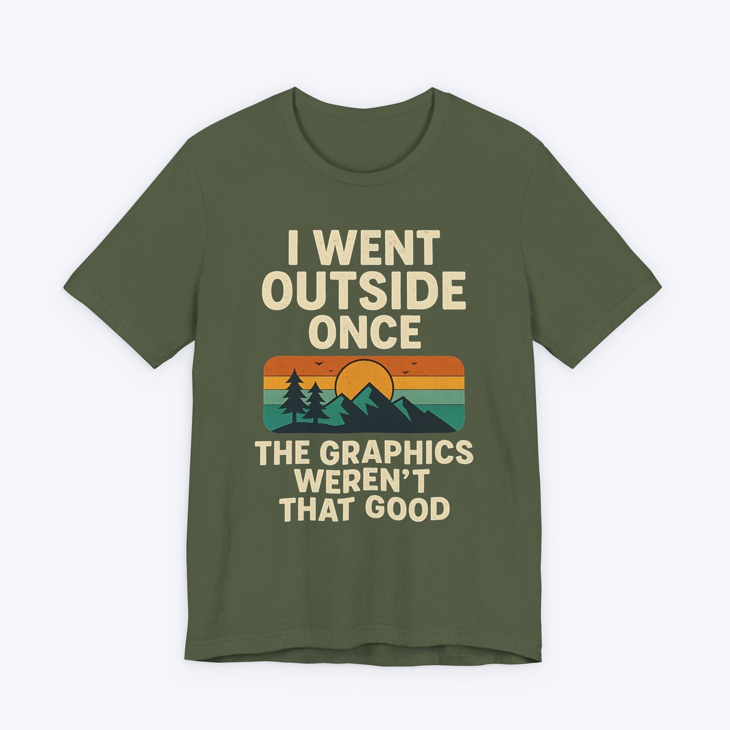 T-Shirt I Tried Nature T-shirt