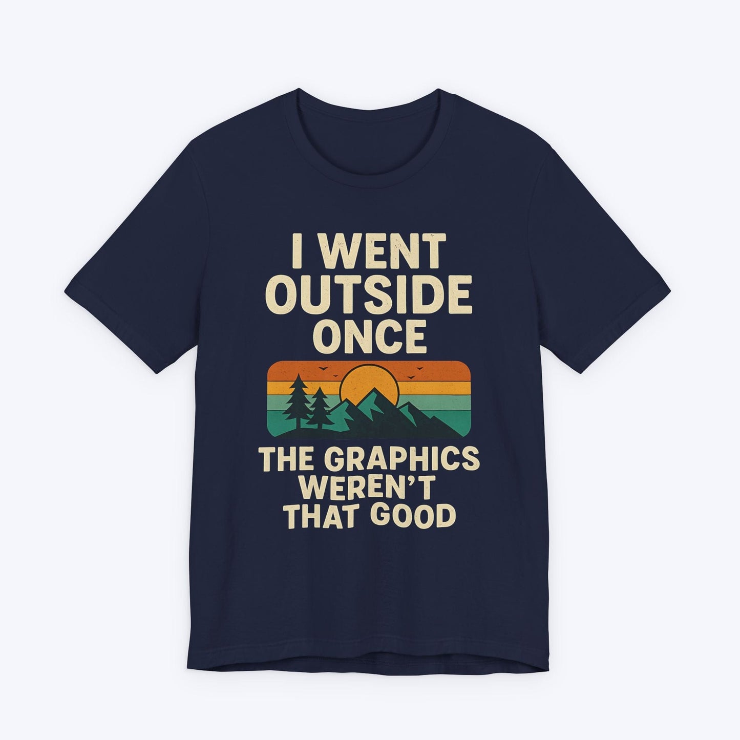 T-Shirt I Tried Nature T-shirt