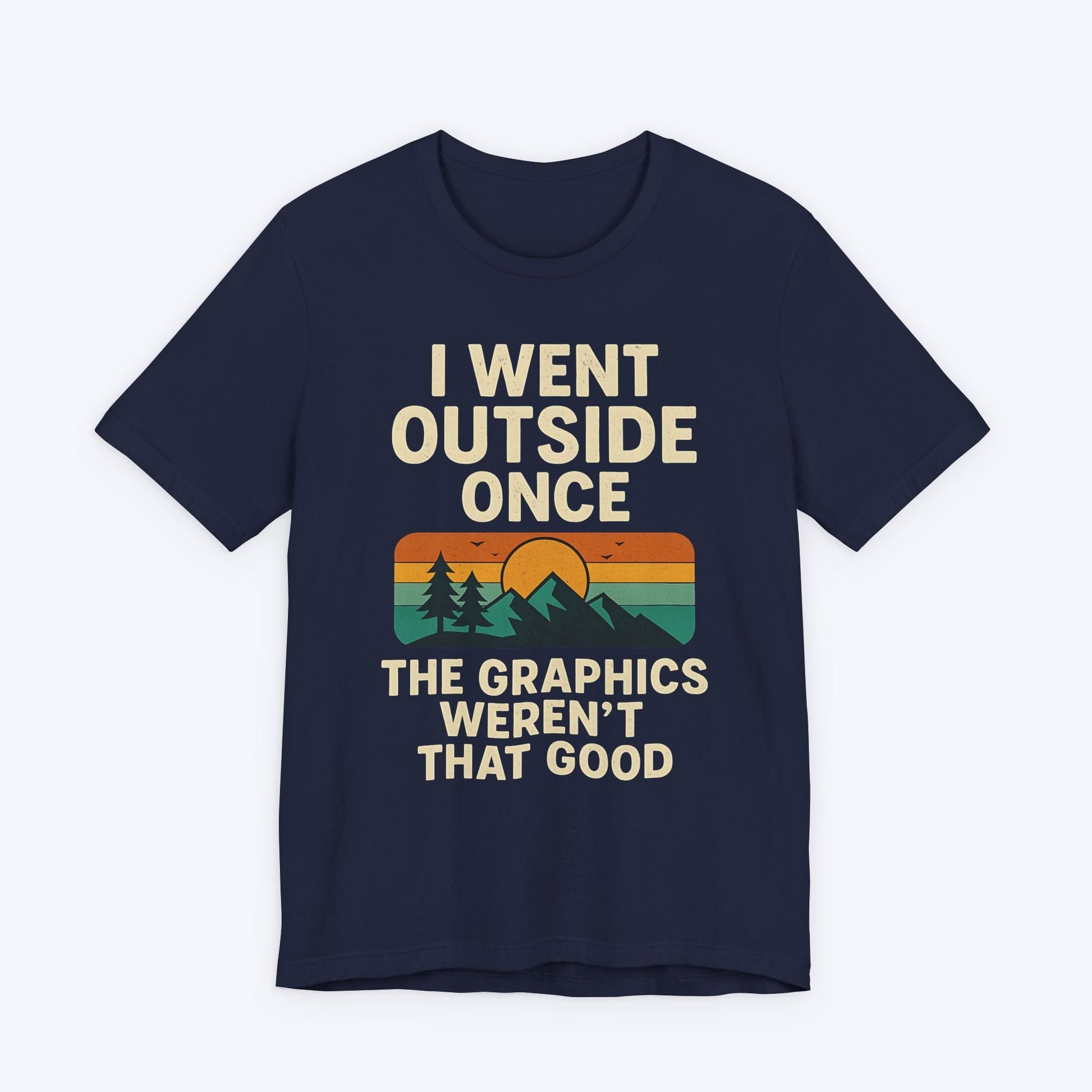 T-Shirt I Tried Nature T-shirt