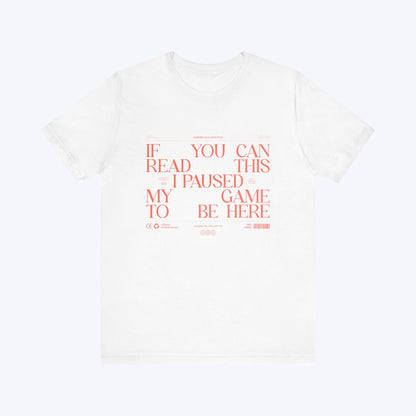 T-Shirt If You Can Read This (Streetwear Edition) T-shirt