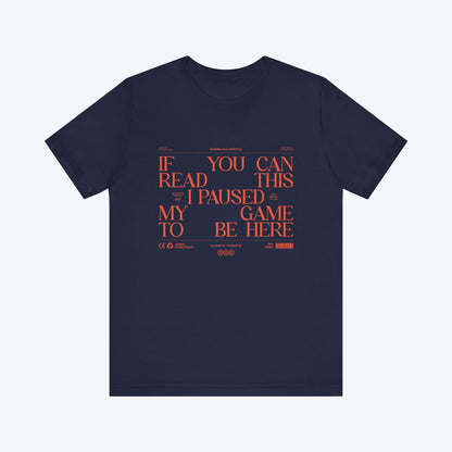 T-Shirt If You Can Read This (Streetwear Edition) T-shirt