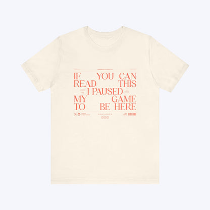 T-Shirt If You Can Read This (Streetwear Edition) T-shirt