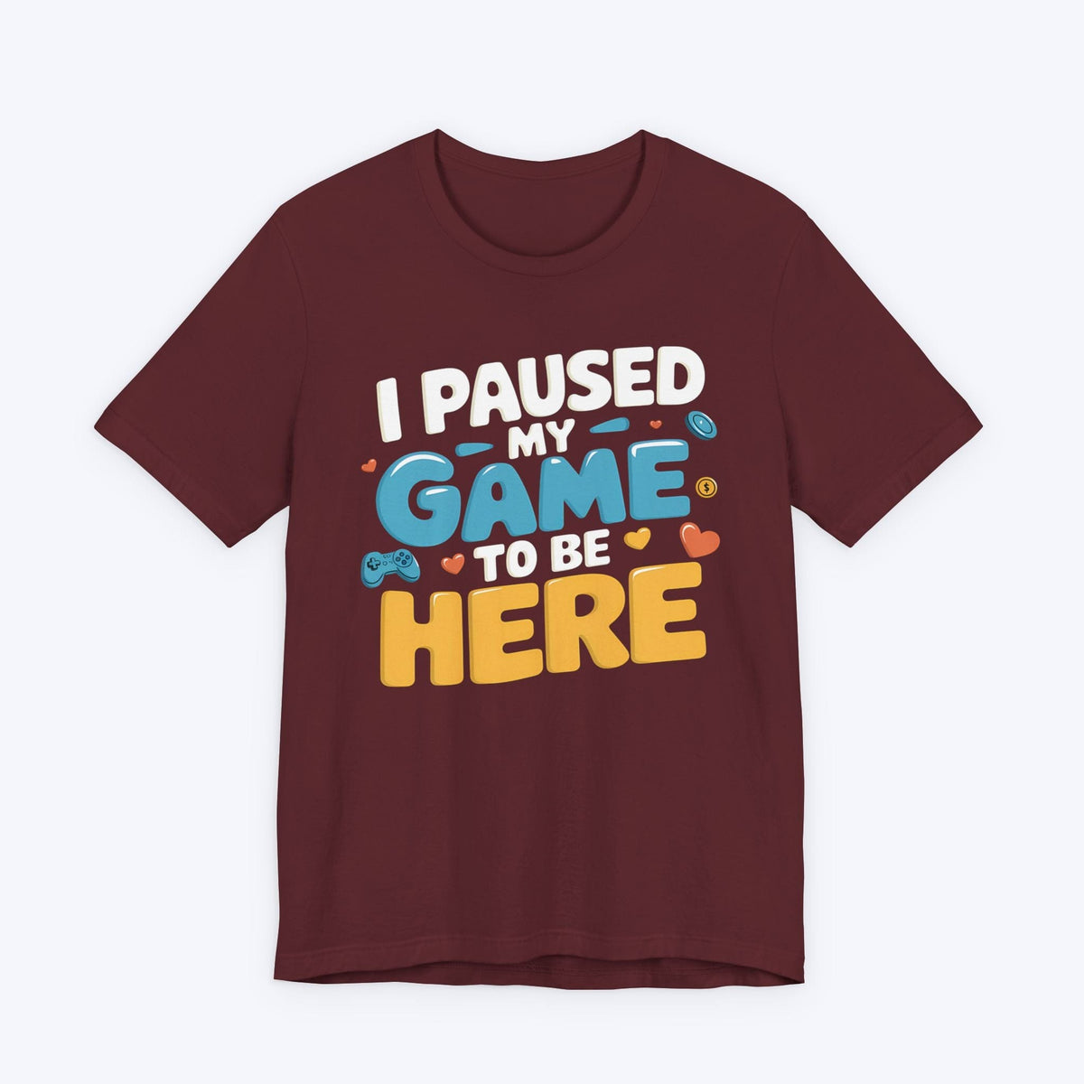 T-Shirt Life > Game (Momentarily) T-shirt