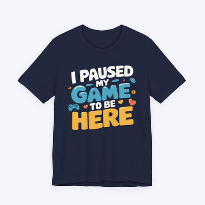 T-Shirt Life > Game (Momentarily) T-shirt