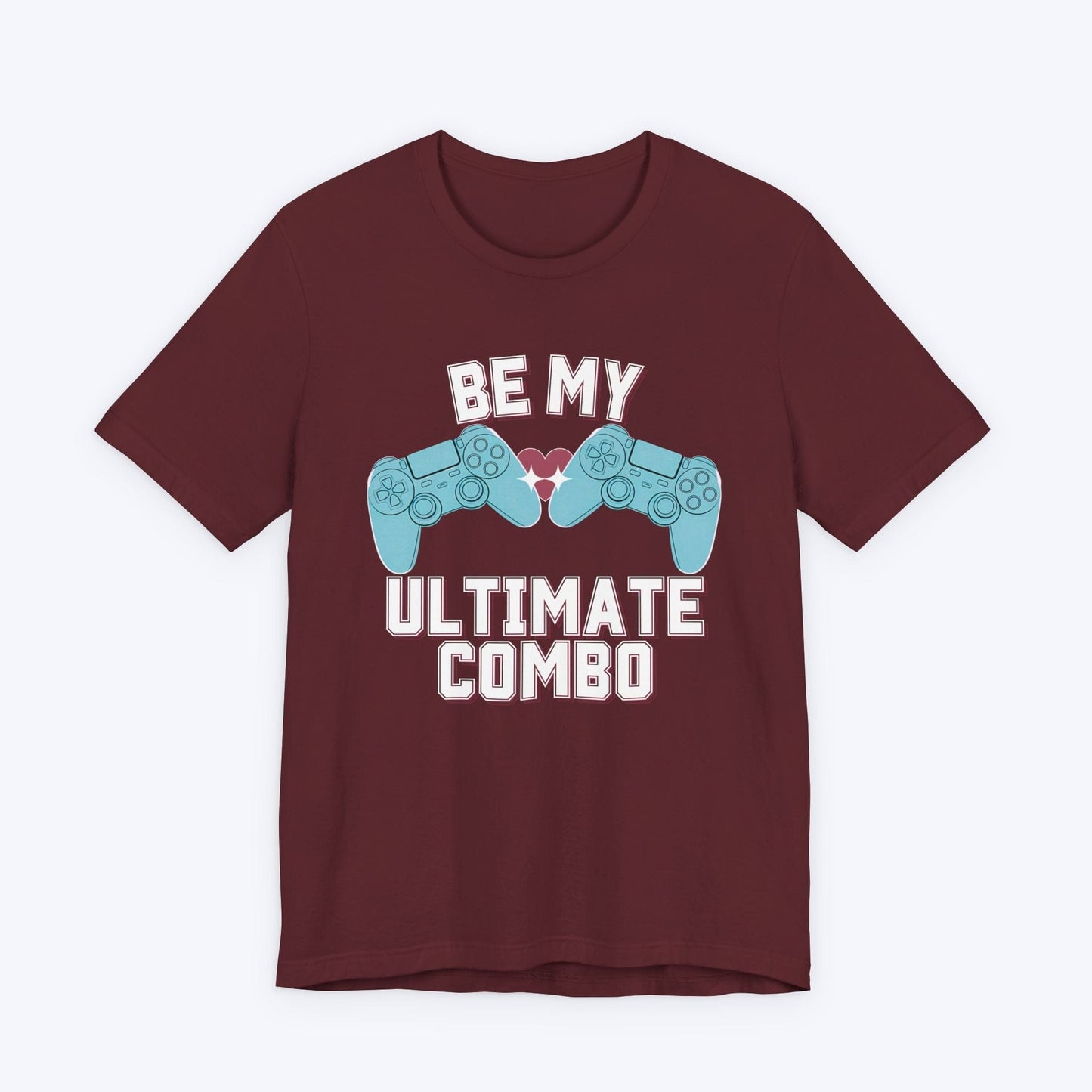 T-Shirt Maroon / S Be My Ultimate Combo T-shirt