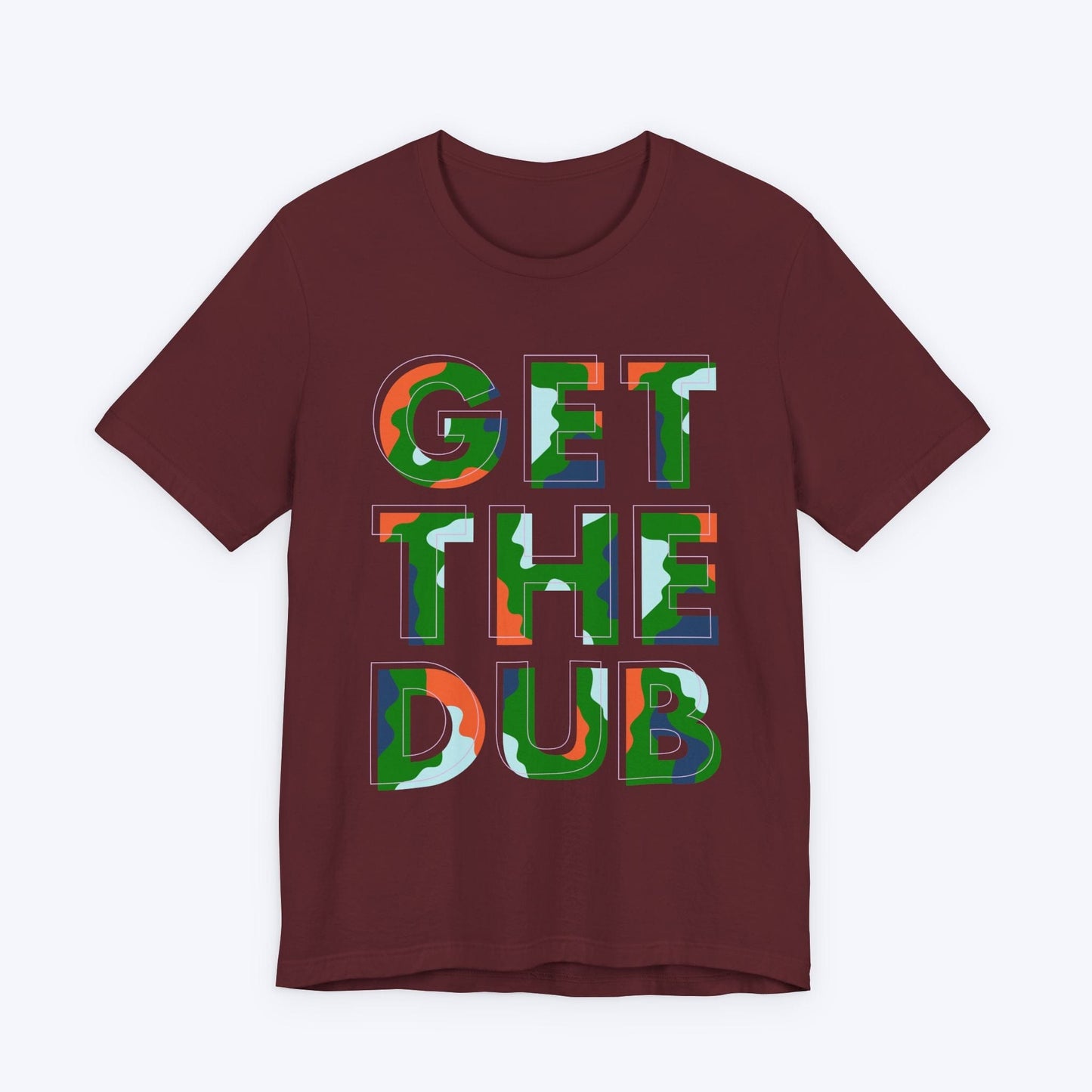 T-Shirt Maroon / S Get The Dub Gamer T-shirt