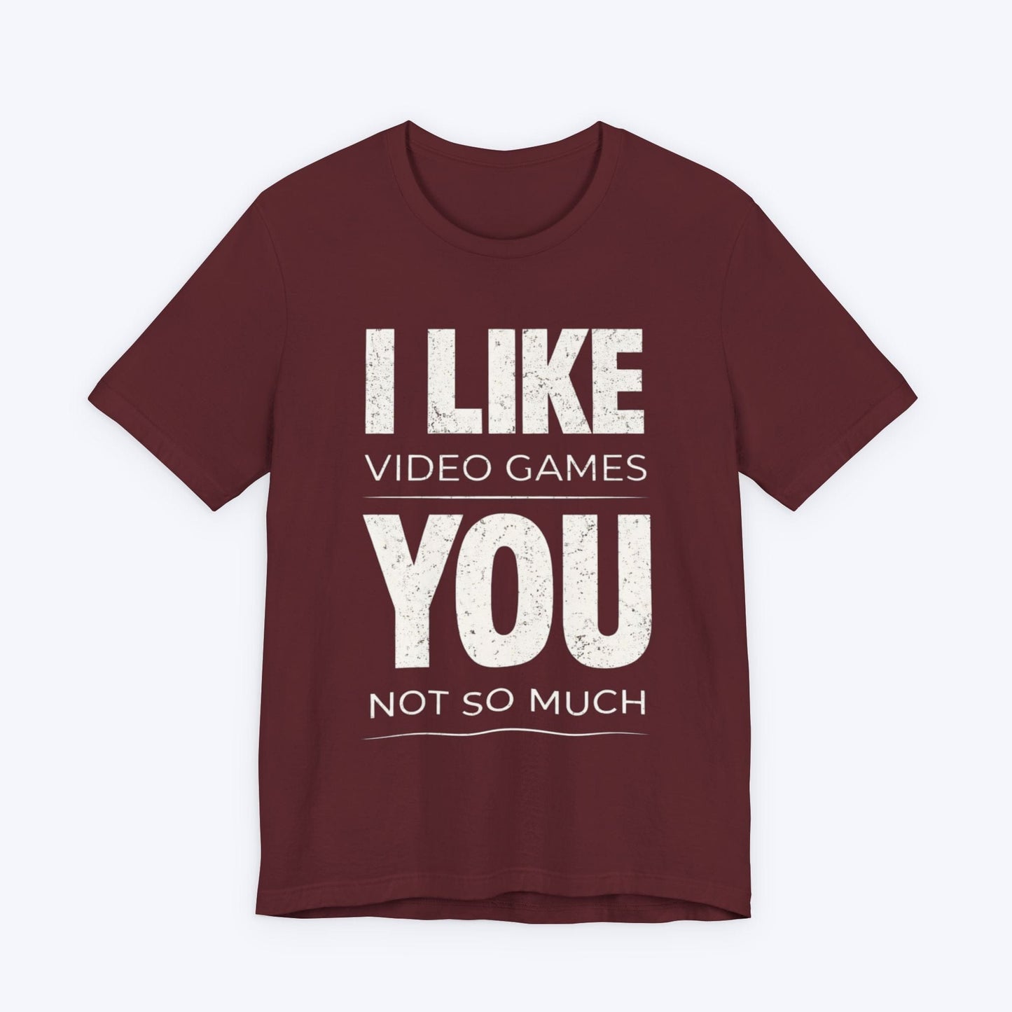 T-Shirt Maroon / S I Like Video Games T-shirt