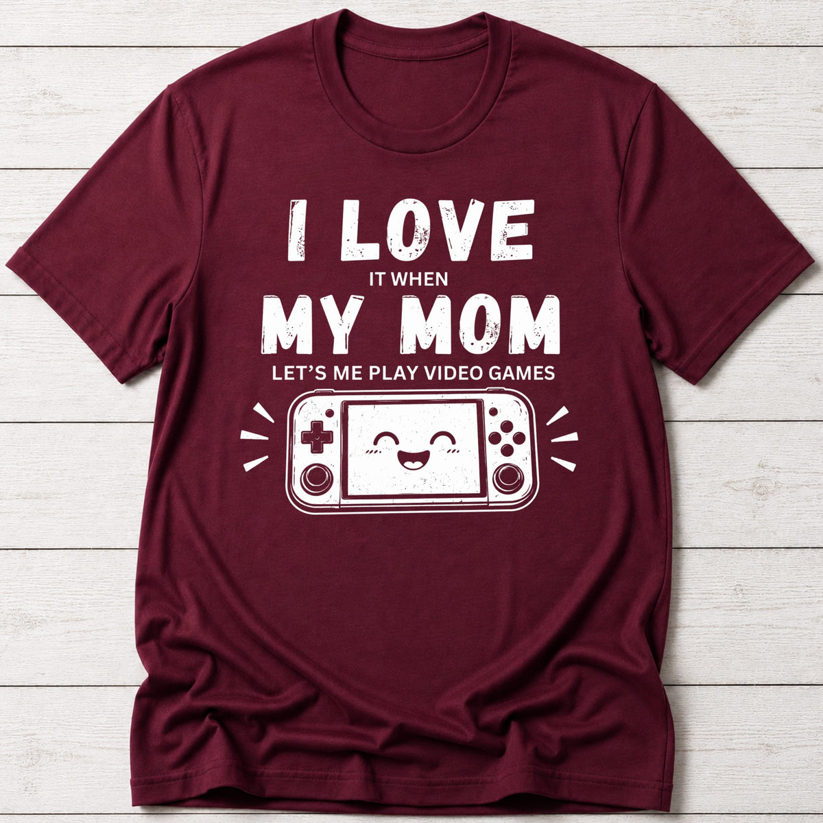 T-Shirt Maroon / S I Love My Mom T-shirt