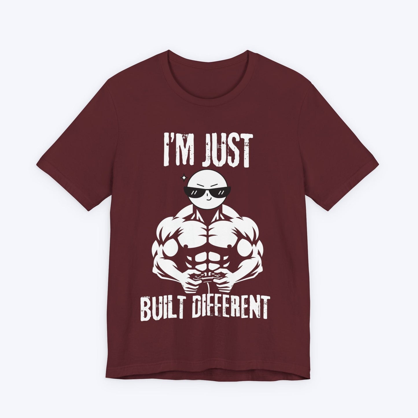 T-Shirt Maroon / S I'm Just Built Different T-shirt