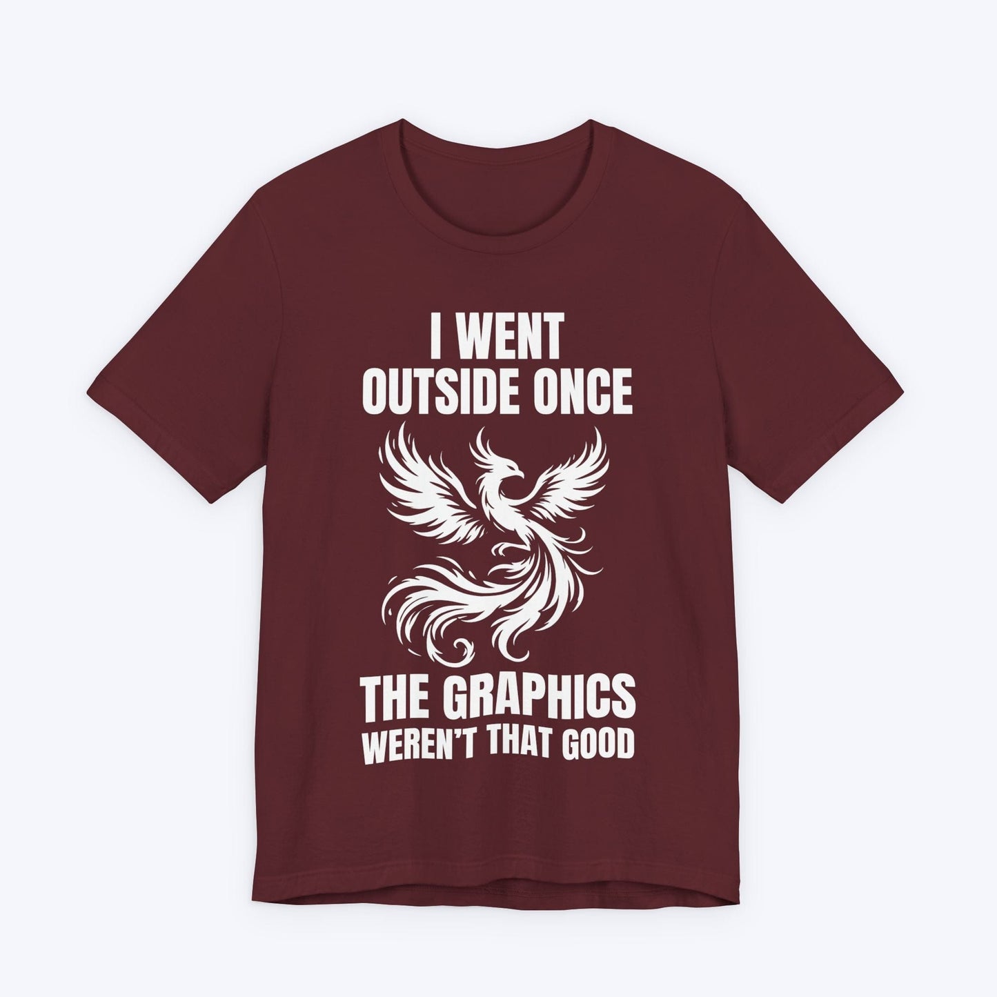 T-Shirt Maroon / S I Rose… Then I Noped Back In T-shirt