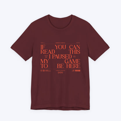 T-Shirt Maroon / S If You Can Read This (Streetwear Edition) T-shirt