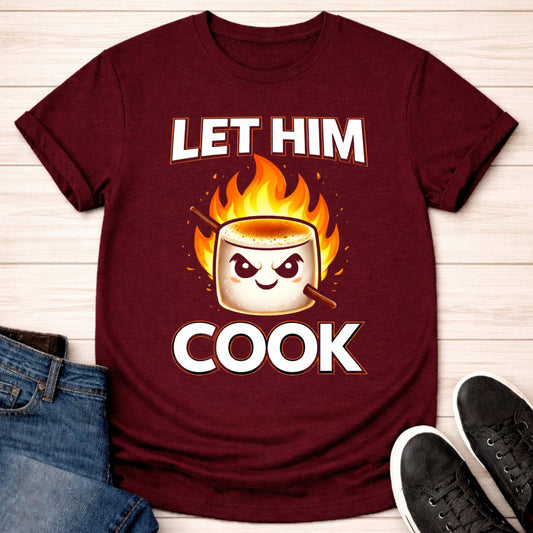 T-Shirt Maroon / S Let Him Cook T-shirt