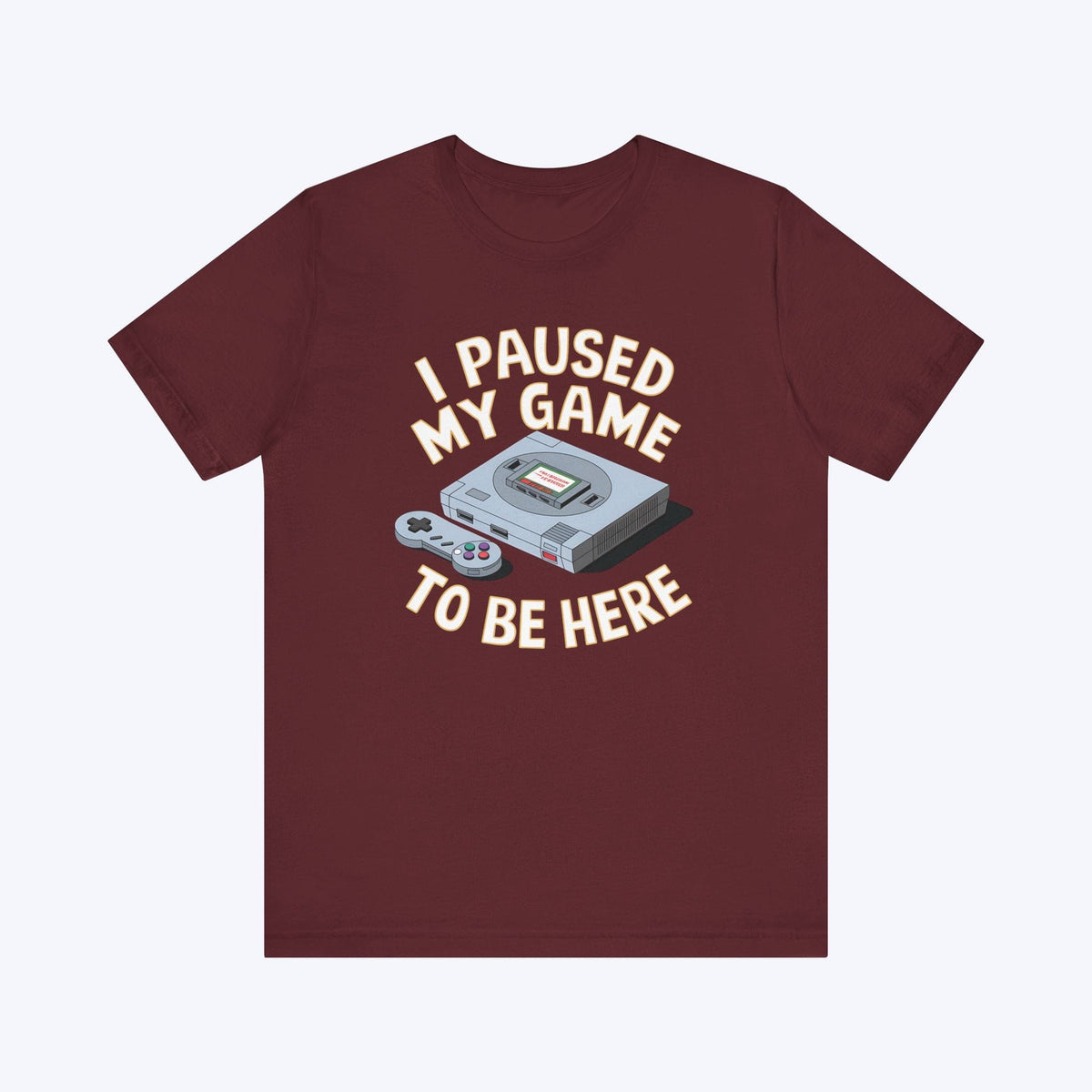 T-Shirt Maroon / S Life > Game (Temporarily) T-shirt