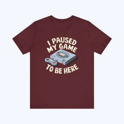 T-Shirt Maroon / S Life > Game (Temporarily) T-shirt