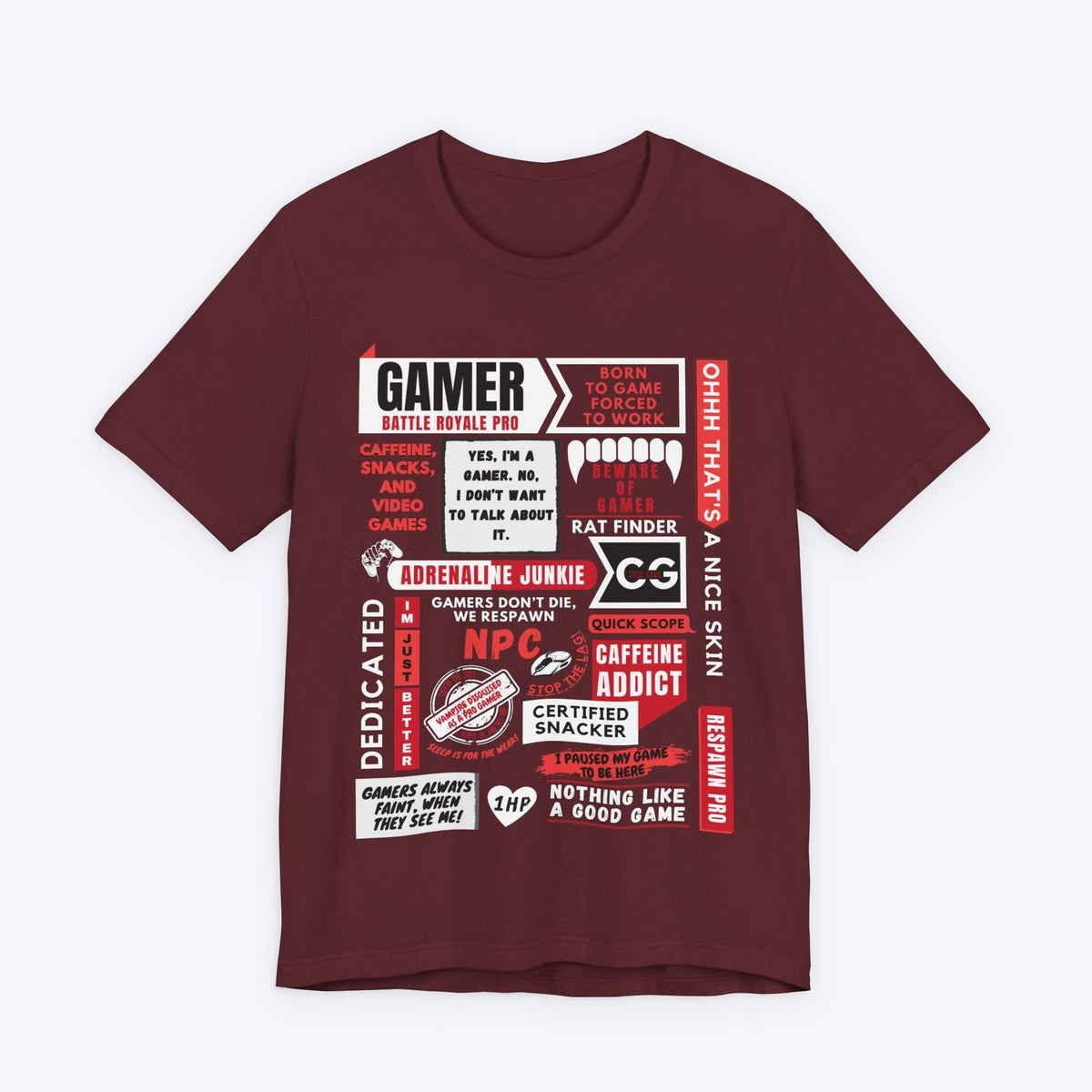 T-Shirt Maroon / S Life of a Gamer (Red Edition) T-shirt