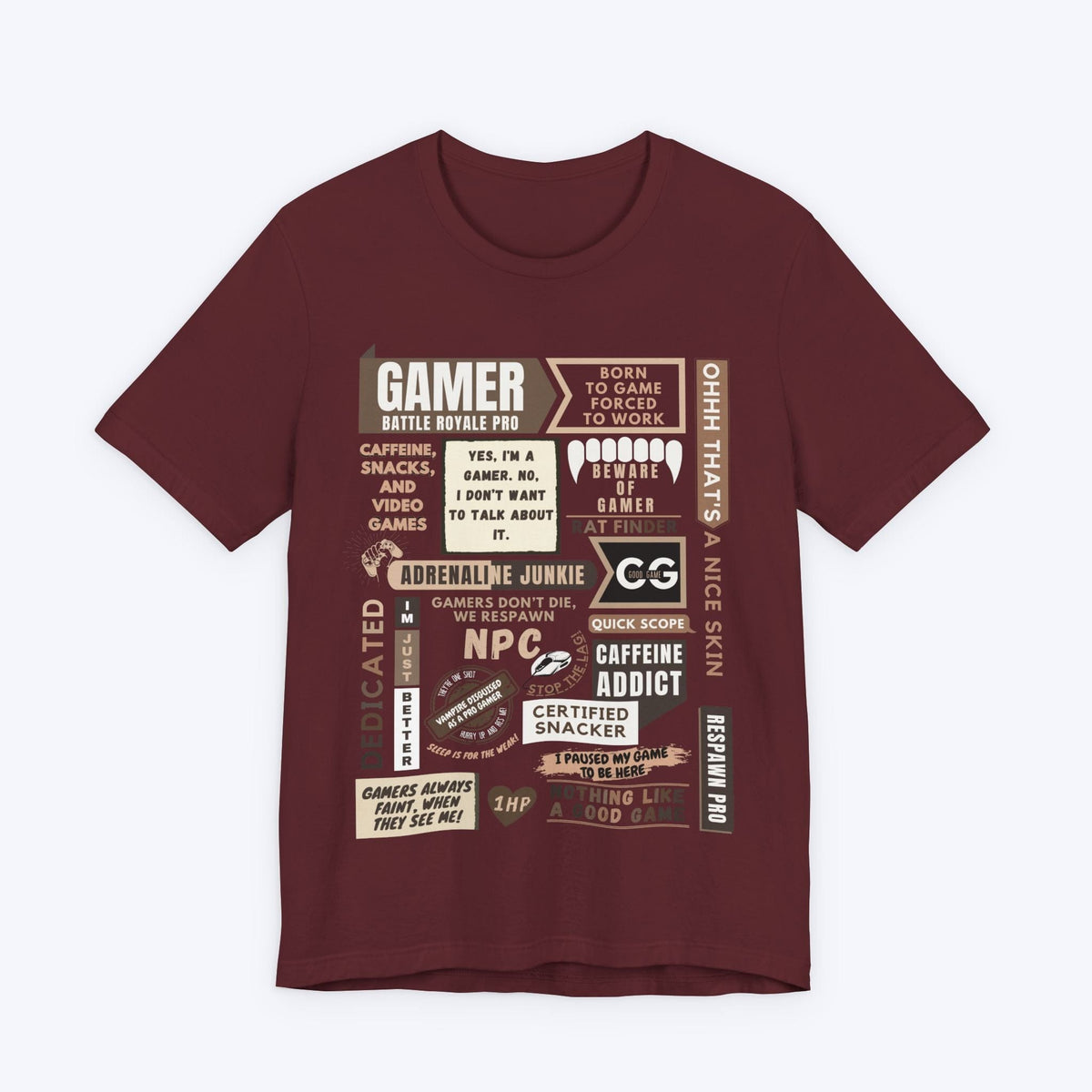 T-Shirt Maroon / S Life of a Gamer T-shirt