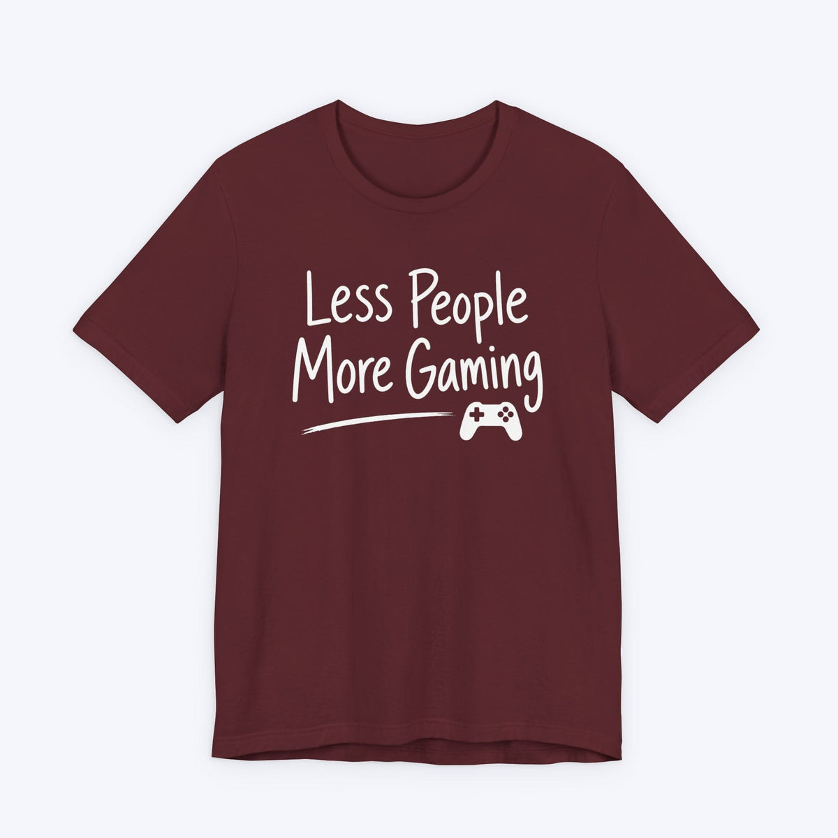 T-Shirt Maroon / S More Gaming T-shirt