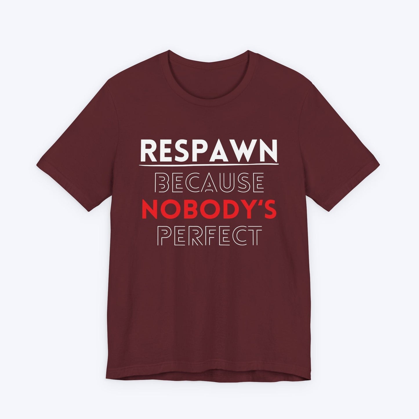 T-Shirt Maroon / S Nobody's Perfect Gamer T-shirt