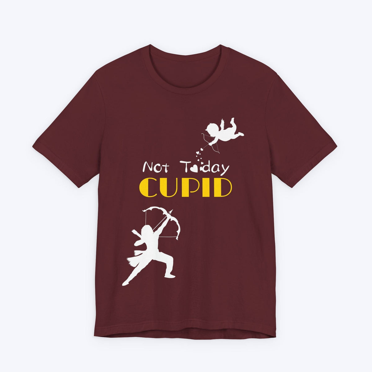 T-Shirt Maroon / S Not Today Cupid T-shirt
