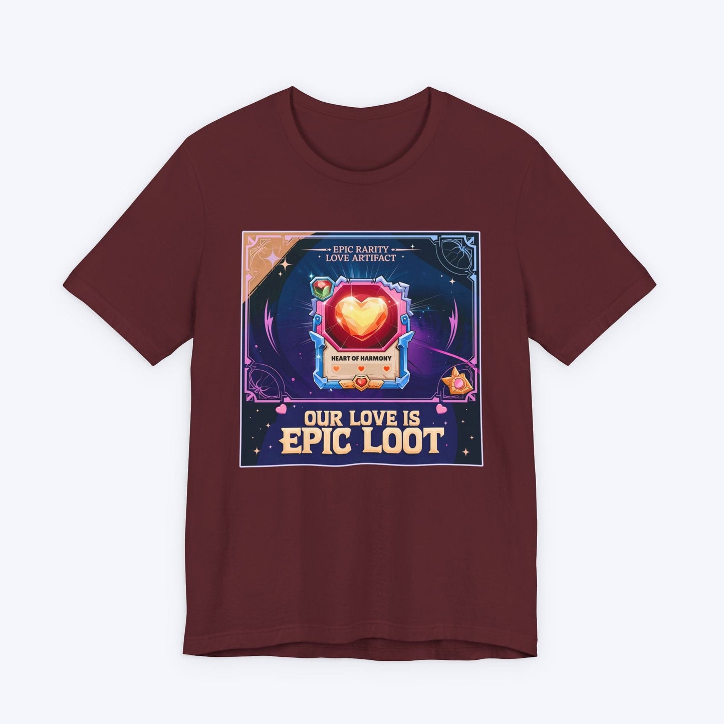 T-Shirt Maroon / S Our Love Is Epic Loot T-shirt