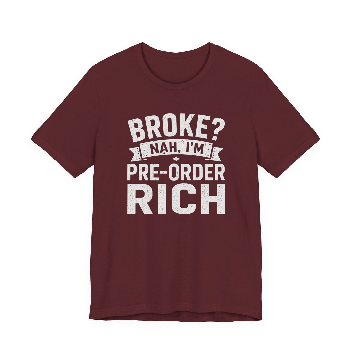 T-Shirt Maroon / S Pre Order Rich T-shirt