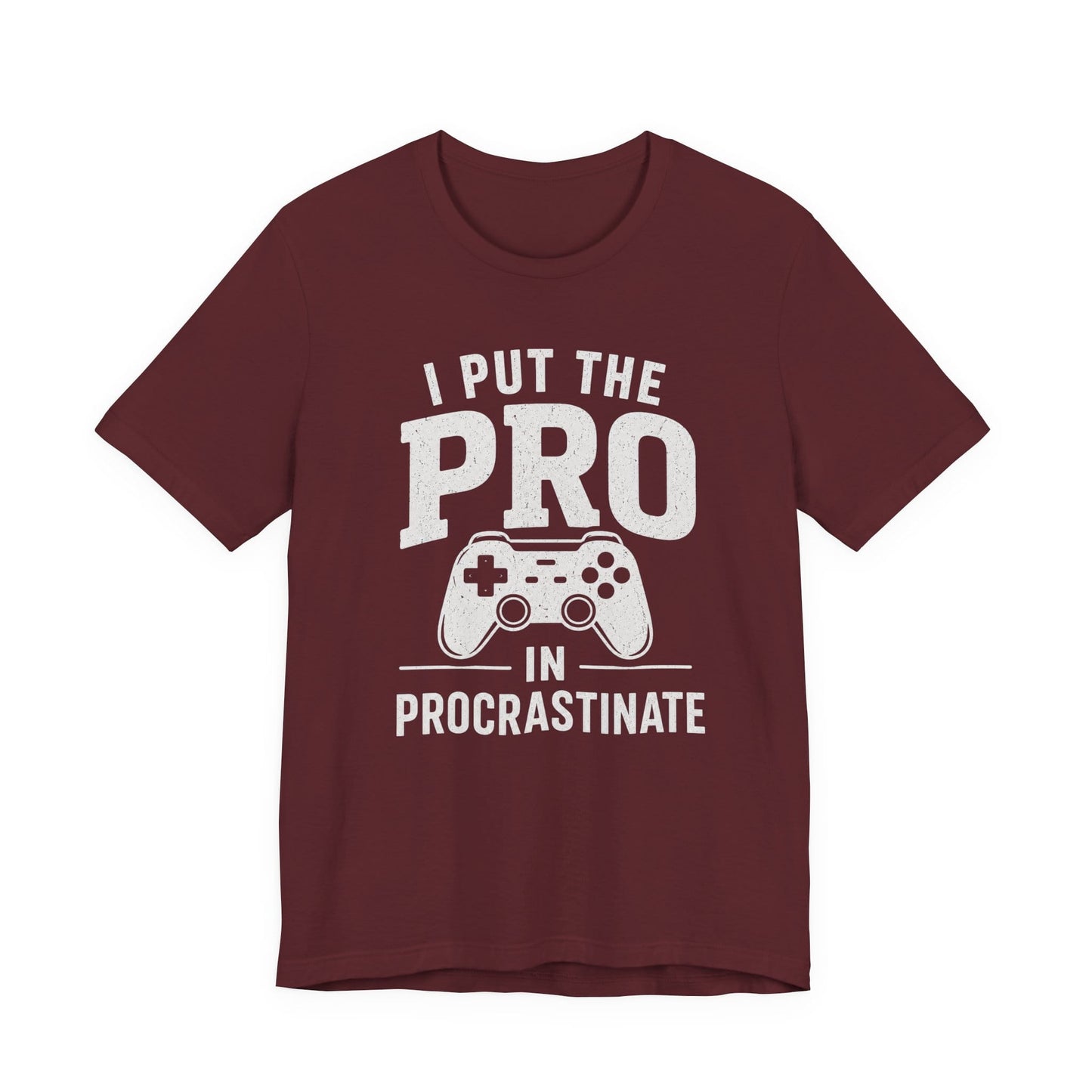 T-Shirt Maroon / S Pro Crastinator T-shirt