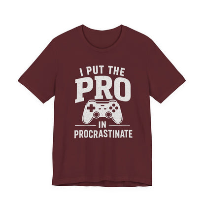 T-Shirt Maroon / S Pro Crastinator T-shirt