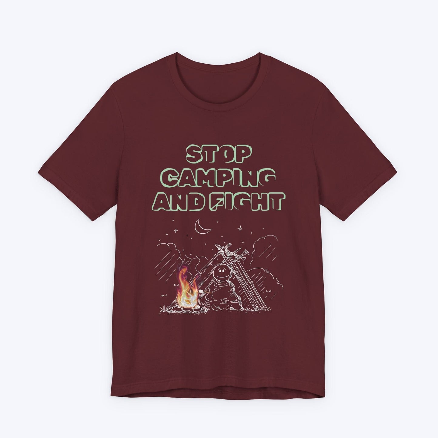 T-Shirt Maroon / S Stop Camping and Fight T-shirt