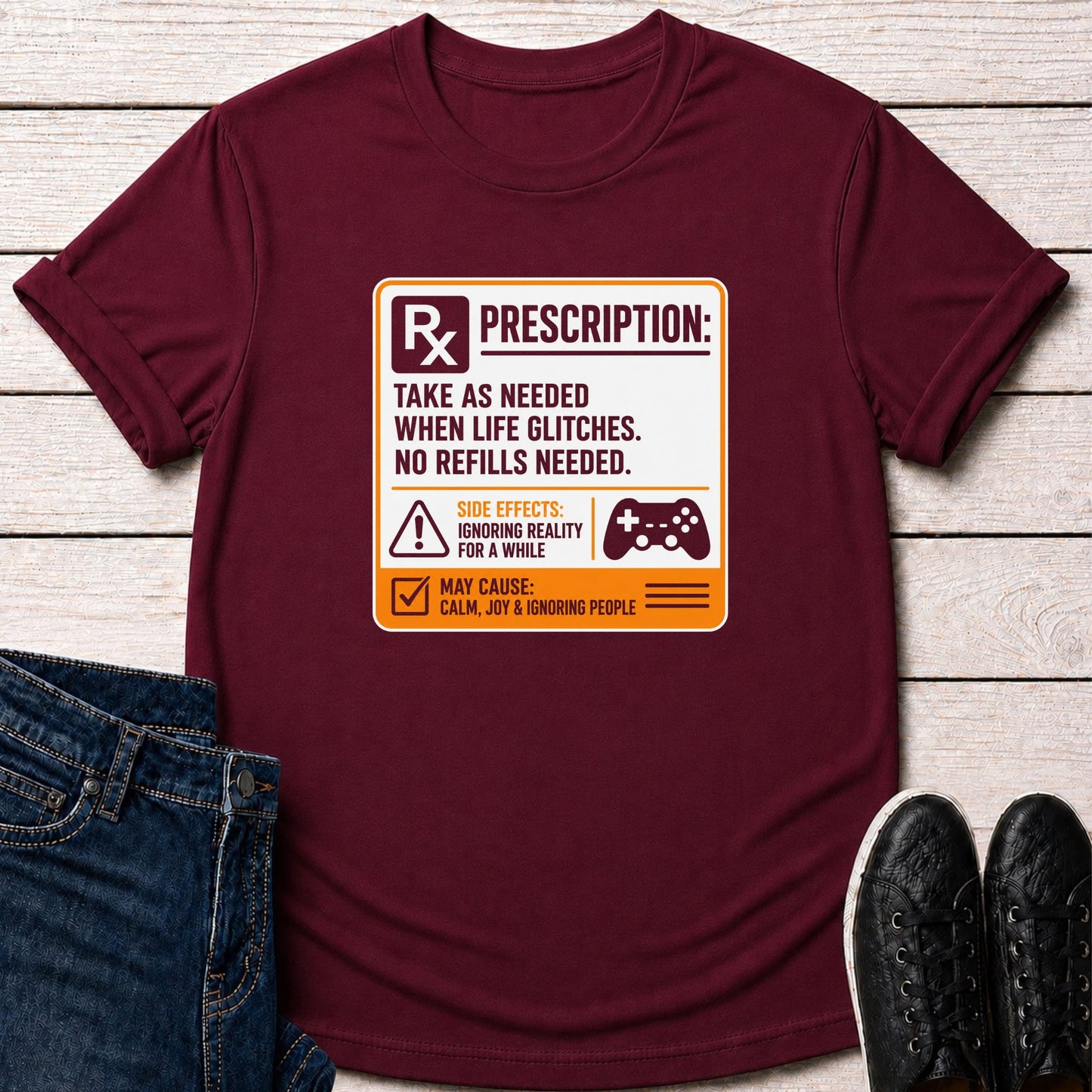 T-Shirt Maroon / S Take as Needed T-shirt