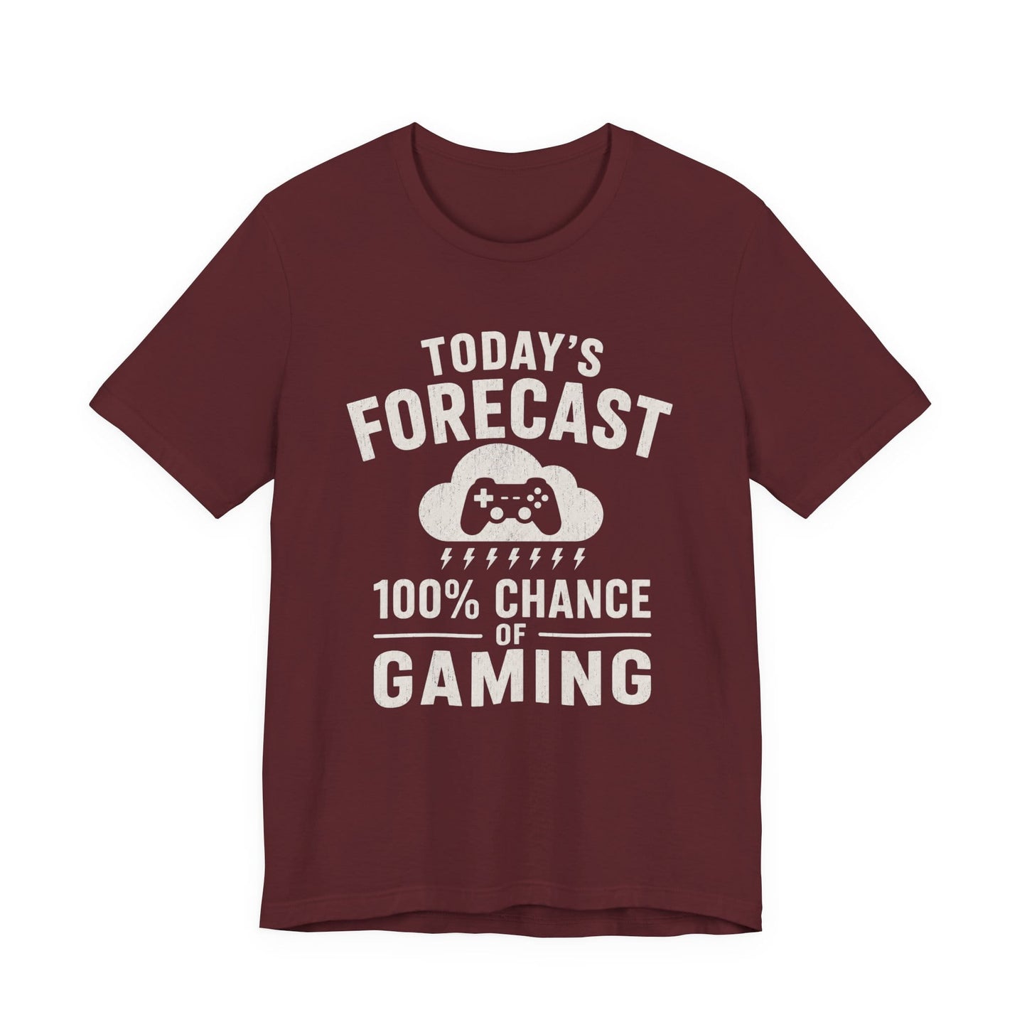 T-Shirt Maroon / S Today's Forecast T-shirt