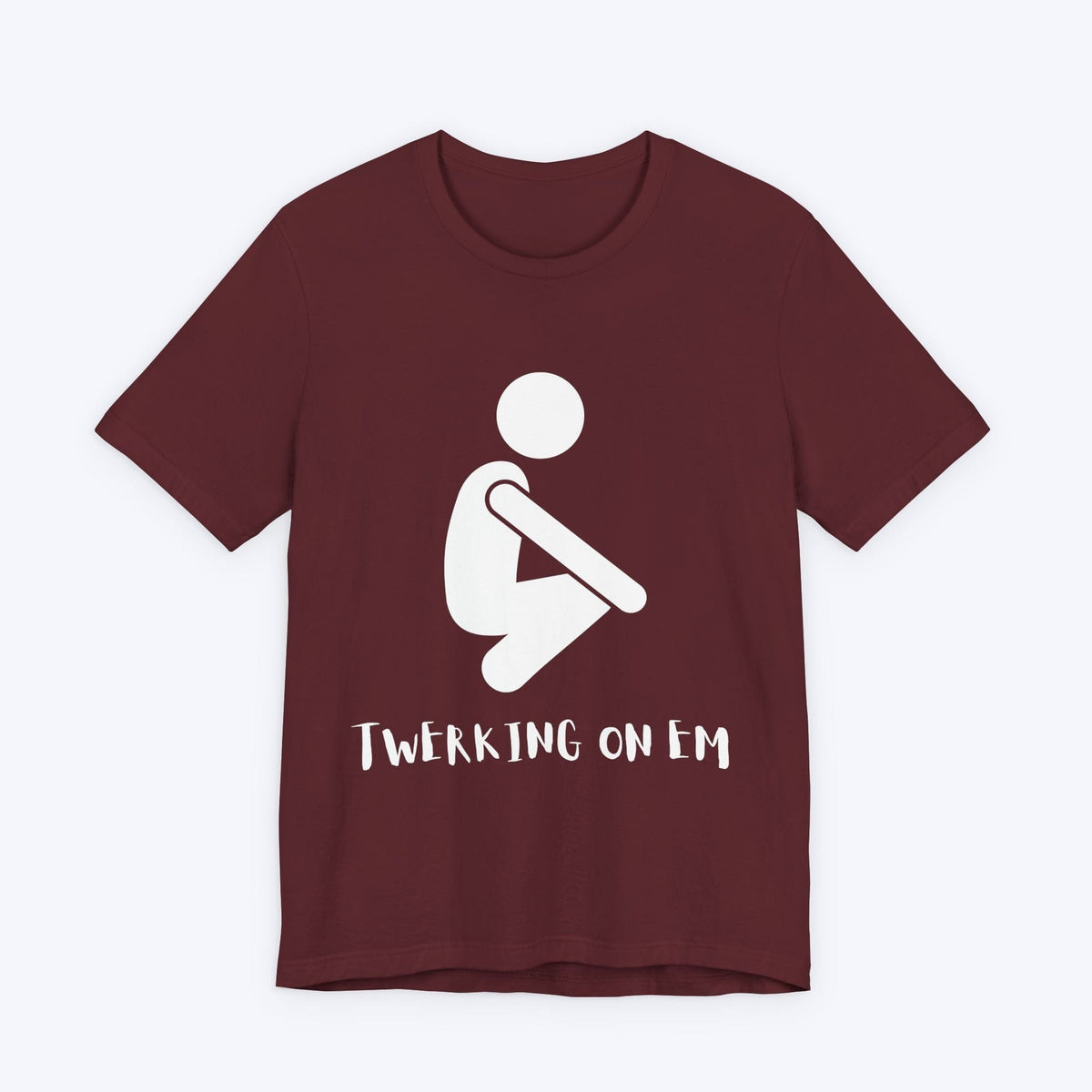 T-Shirt Maroon / S Twerking on Em Gamer T-shirt